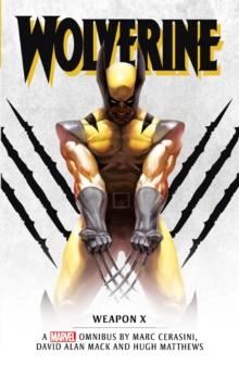 Marvel classic novels - Wolverine: Weapon X Omnibus