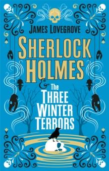 Sherlock Holmes & the Three Winter Terrors