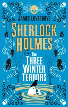 Sherlock Holmes - Sherlock Holmes & The Three Winter Terrors