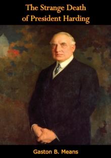 The Strange Death of President Harding