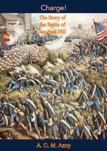 Charge! The Story of the Battle of San Juan Hill