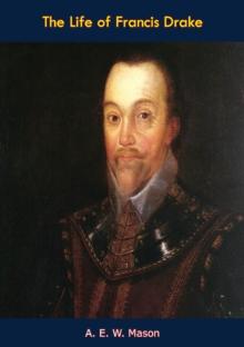 The Life of Francis Drake