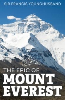 The Epic of Mount Everest