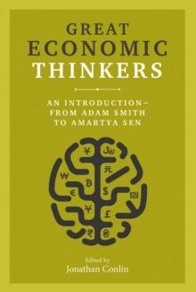 Great Economic Thinkers : An Introduction-from Adam Smith to Amartya Sen