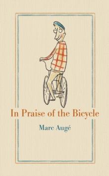 In Praise of the Bicycle