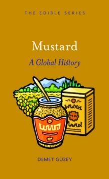 Mustard : A Global History