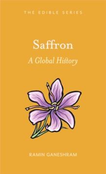 Saffron : A Global History