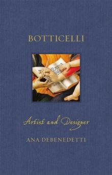 Botticelli : Artist and Designer