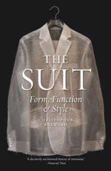 The Suit : Form, Function and Style