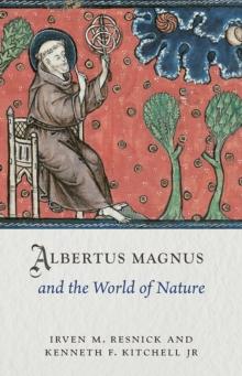 Albertus Magnus and the World of Nature