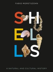 Shells : A Natural and Cultural History