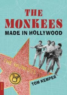 The Monkees : Made in Hollywood