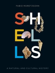 Shells : A Natural and Cultural History