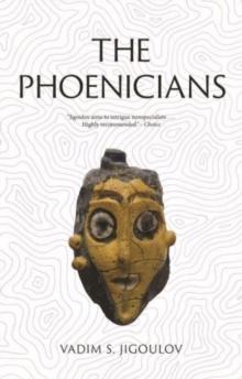 The Phoenicians : Lost Civilizations