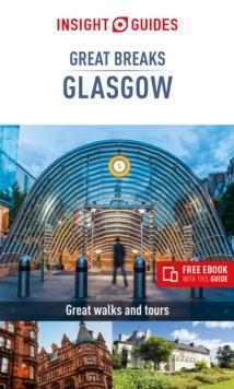 Insight Guides Great Breaks Glasgow  (Travel Guide eBook)