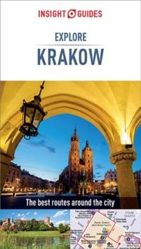 Insight Guides Explore Krakow (Travel Guide eBook) : (Travel Guide eBook)