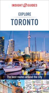 Insight Guides Explore Toronto (Travel Guide eBook) : (Travel Guide eBook)