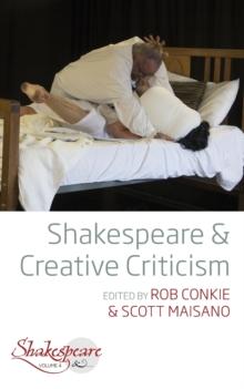 Shakespeare and Creative Criticism