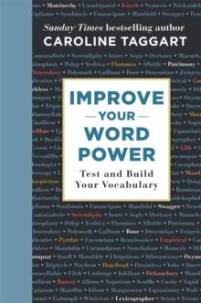 Improve Your Word Power : Test and Build Your Vocabulary