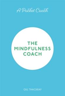 A Pocket Coach: The Mindfulness Coach