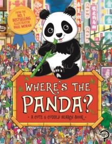 Wheres The Panda? : A Cute And Cuddly Search And Find Book