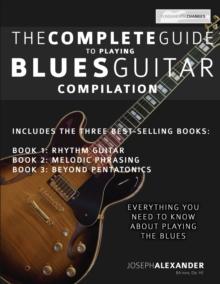 The Complete Guide to Playing Blues Guitar : Compilation