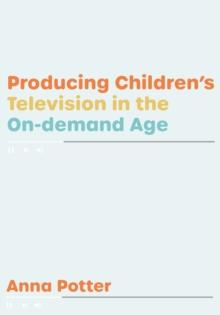 Producing Children's Television in the On Demand Age