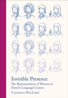 Invisible Presence : The Representation of Women in French-Language Comics