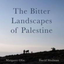 The Bitter Landscapes of Palestine