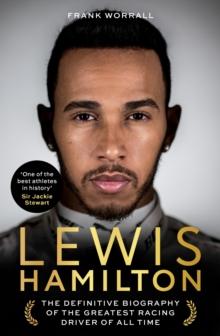 Lewis Hamilton : The Biography