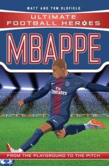 Mbappe (Ultimate Football Heroes - the No. 1 football series) : Collect Them All!