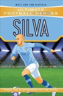 Silva (Ultimate Football Heroes - The No. 1 Football series) : Collect Them All!