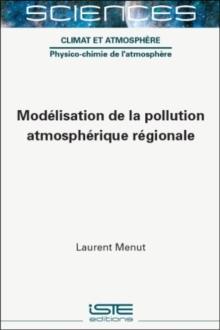 Modelisation de la pollution atmospherique regionale