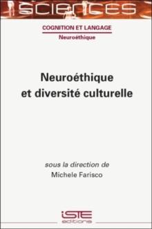 Neuroethique et diversite culturelle