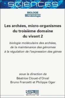 Les archees, micro-organismes du troisieme domaine du vivant 2