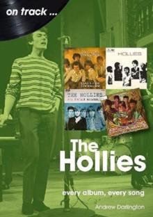 The Hollies On Track : Every Album, Every Song