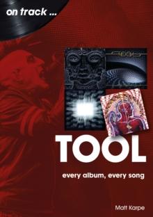 Tool : Every Album, Every Song