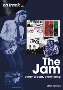 The Jam : Every Album, Every Song