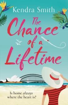 The Chance of a Lifetime : A totally feel-good and gripping read