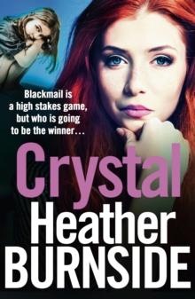 Crystal : An addictive and gripping gangland crime novel