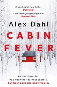 Cabin Fever : Trapped in the woods, there is no escape... The perfect chilly wintertime read