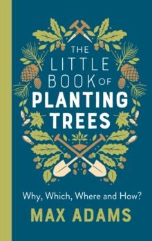 The Little Book of Planting Trees