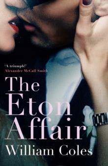 The Eton Affair : An unforgettable story of first love and infatuation