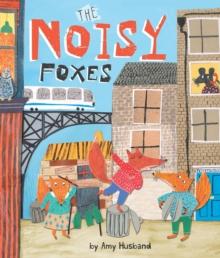 The Noisy Foxes