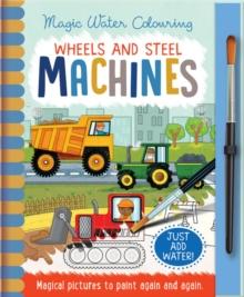 Wheels And Steel - Machines