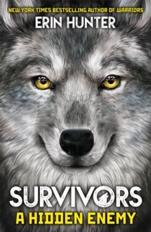 Survivors Book 2 : A Hidden Enemy