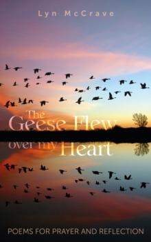 The Geese Flew Over My Heart