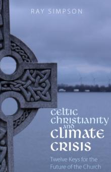 Celtic Christianity and Climate Crisis