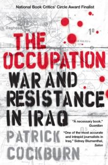 The Occupation : War and Resistance in Iraq