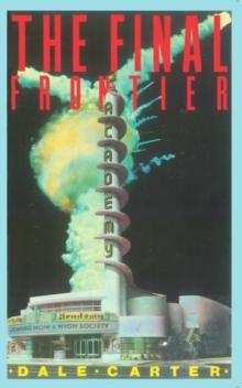 The Final Frontier : The Rise and Fall of the American Rocket State